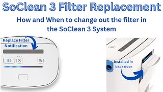 SoClean 3 Filter Replacement Instructions [upl. by Saylor]