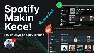 SPOTIFY JADI MAKIN KECE GINI CARANYA  Cara Pakai Spicetify Lengkap dari Instalasi sampai Uninstall [upl. by Casia]