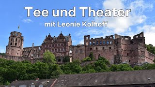 Tee und Theater  Leonie Kolhoff [upl. by Eimrej115]