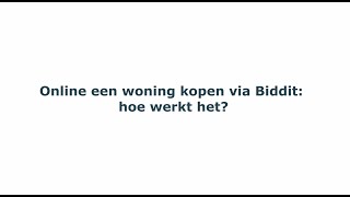 Notaristip online een woning kopen via Biddit hoe werkt het [upl. by Lynd]