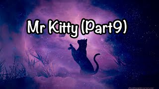 Fun Bedtime Story For Kids  Tucker Leo Heidi Cherry amp Vaya  Mr Kitty Part 9 [upl. by Eentruoc521]