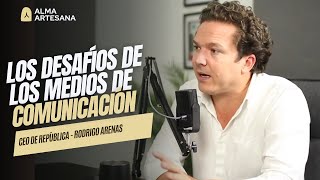 Los desafíos de los medios de comunicación  CEO DE REPÚBLICA  RODRIGO ARENAS [upl. by Hershel248]