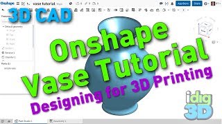 Onshape Vase Tutorial for 3D Printing [upl. by Adeline]