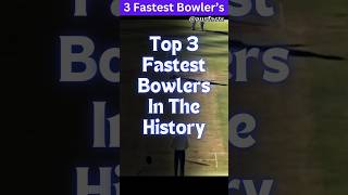 3 Fastest Bowler In The World  Shoaib Akhtar  shorts cricket facts bowler [upl. by Rama]