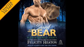 Saved by her Bear Black Ridge Bears Shifter Romance Series Book 3  Romance Audiobook Excerpt [upl. by Spancake]