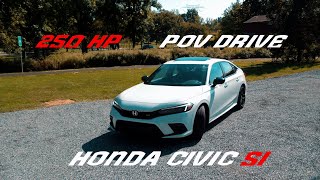 INSANE TURBO NOISES 2023 Honda Civic Si 250 HP  POV Drive [upl. by Eenot467]