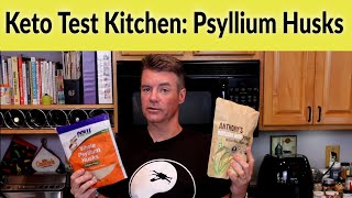 Keto Test Kitchen  Psyllium Husks and Powder [upl. by Oca]