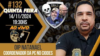 OIP NATANAEL  COORDENADOR DA PC NO CIODES  POWBANG CAST 131 [upl. by Yesnyl403]