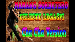 MAMANG SORBETERO CHA CHA KARAOKE [upl. by Shelbi]