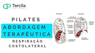 Pilates Clínico Respiração Costolateral  Dra Tarcila Dal Pont [upl. by Verena87]