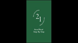 Day 1  Aura 21 Day Challenge  Aura Ritual Step by Step [upl. by Angelo685]