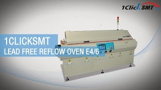 1Clicksmt Reflow Oven E4 and E6 [upl. by Waterman]