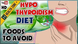 Hypothyroidism Diet 6 Foods to Eat and 6 Foods to Avoid [upl. by Adnalahs875]