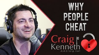 Why People Cheat [upl. by Riella]