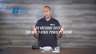 Prismatic Powders  Do Vacuums Suck For MultiStage Powder Coating [upl. by Calder]