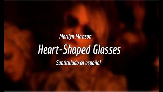 Marilyn Manson  HeartShaped Glasses  Sub Español [upl. by Isaacson]