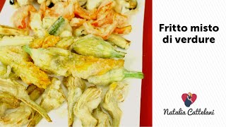 FRITTO MISTO DI VERDURE  Ricetta due pastelle tempura croccante e morbida  Natalia Cattelani [upl. by Neddie]