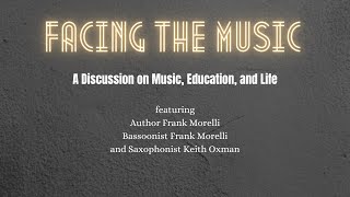 Facing the Music A Discussion on Music Education and Life [upl. by Ollayos]