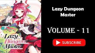 Light Novel  Isekai Light Novel  Lazy Dungeon Master Volume 11 [upl. by Tabitha]