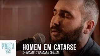 HOMEM EM CATARSE  Ao Vivo na PORTA 253 [upl. by Gader]