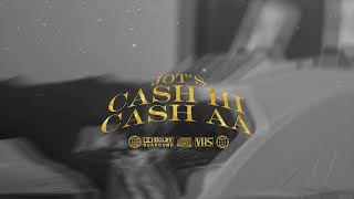 CASH HI CASH AA  JOT Official Song [upl. by Dde]