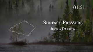 Jessica Darrow  Surface Pressure [upl. by Alhsa]