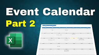 How to Make an Event Calendar in Excel  Part 2 [upl. by Felder]