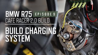 BMW R75 CAFE RACER 20 BUILD EPISODE 9 Charging System [upl. by Merv171]