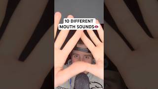 10 Different Mouth Sounds👅 asmr asmrshorts asmrvideos asmrsounds relaxing tingles shorts [upl. by Ssidnak]