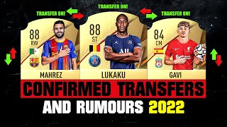 FIFA 22  NEW CONFIRMED TRANSFERS amp RUMOURS 🤪🔥 ft Gavi Lukaku Mahrez… etc [upl. by Ydennek530]