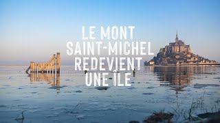 Les Grandes Marées au Mont SaintMichel un évènement unique [upl. by Ackley]