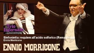 Ennio Morricone  Sinfonietta requiem allacido solforico  Remastered  Trio Infernale 1974 [upl. by Ahsikrats]