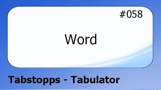 Word 058 Tabstopp  Tabulator deutsch [upl. by Solange601]