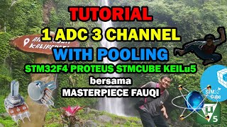 CILUKBA 16 TUTORIAL ADC WITH POOLING STM32F4 PADA PROTEUS STMCUBE MX DAN KEILU5 [upl. by Noxid]