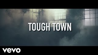 Brantley Gilbert  Tough Town Lyric Video [upl. by Eniksre]