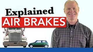 Air Brakes Explained Simply  Service Parking and Emergency Brakes One amp the Same [upl. by Odnavres]