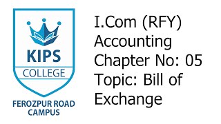 Bill of Exchange  Accounting  Icom 1st Year  Chapter No 05 [upl. by Anahsed]