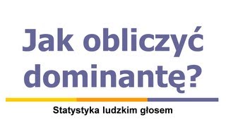 Jak obliczyć dominantę [upl. by Habas806]