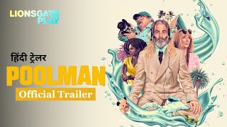 Poolman  Official Hindi Trailer  Lionsgate Play [upl. by Lundell]