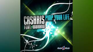 Casaris ft Morano  Pimp Your Life DJ Schachthütte amp Casadastra Bootleg [upl. by Kcirdef922]