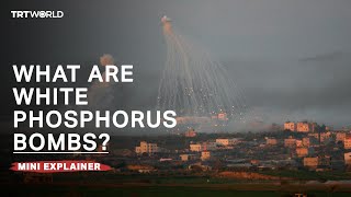 What are white phosphorus bombs [upl. by Yenitsed517]