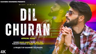 Dil Churan Mashup Maahi Aamir  Adil Dks New Superhit Kashmiri Song [upl. by Neenwahs]