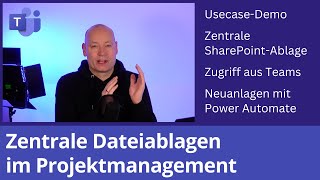 Microsoft Teams und SharePoint Dateiablagen im Projektmanagement [upl. by Nyhagen]