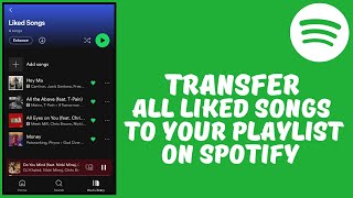 How to Transfer Liked Songs to Playlist On Spotify [upl. by Ibmat596]