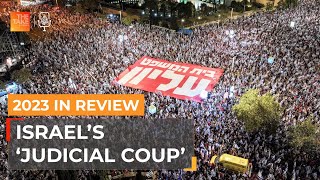 2023 in Review What’s behind Israel’s ‘judicial coup’  The Take [upl. by Evita452]