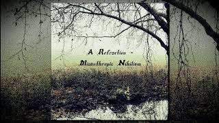 A Refraction  Misanthropic Nihilism Full album [upl. by Feltie]