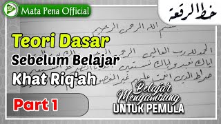 Cara Menulis Khat Riqah  Teori Dasar [upl. by Ahsi]