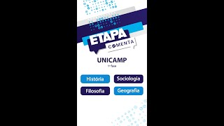 Etapa Comenta  Unicamp 2025 1ª Fase  História Sociologia Filosofia e Geografia [upl. by Nayab]