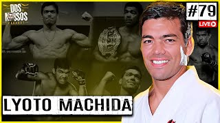 LYOTO MACHIDA  FELIPE WERDUM  EP79  DOS NOSSOS PODCAST [upl. by Alexandros]