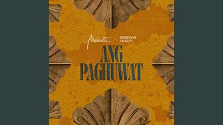 Ang Paghuwat [upl. by Aryek]